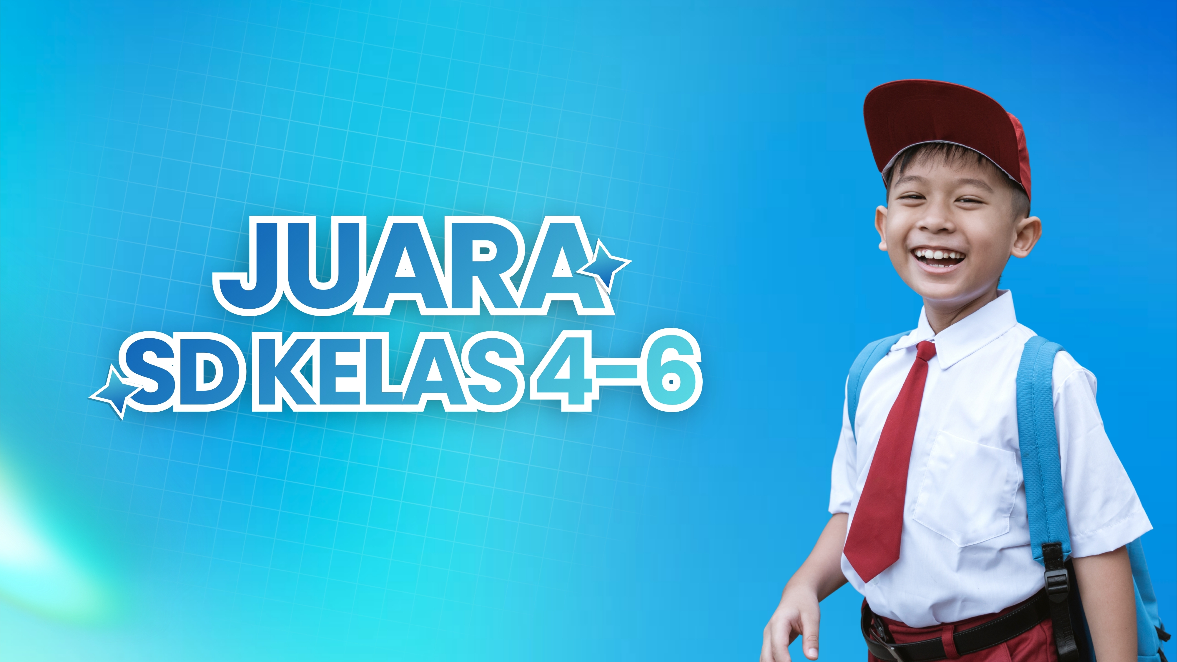 Kelas Juara SD Kelas 4 - Kelas 6