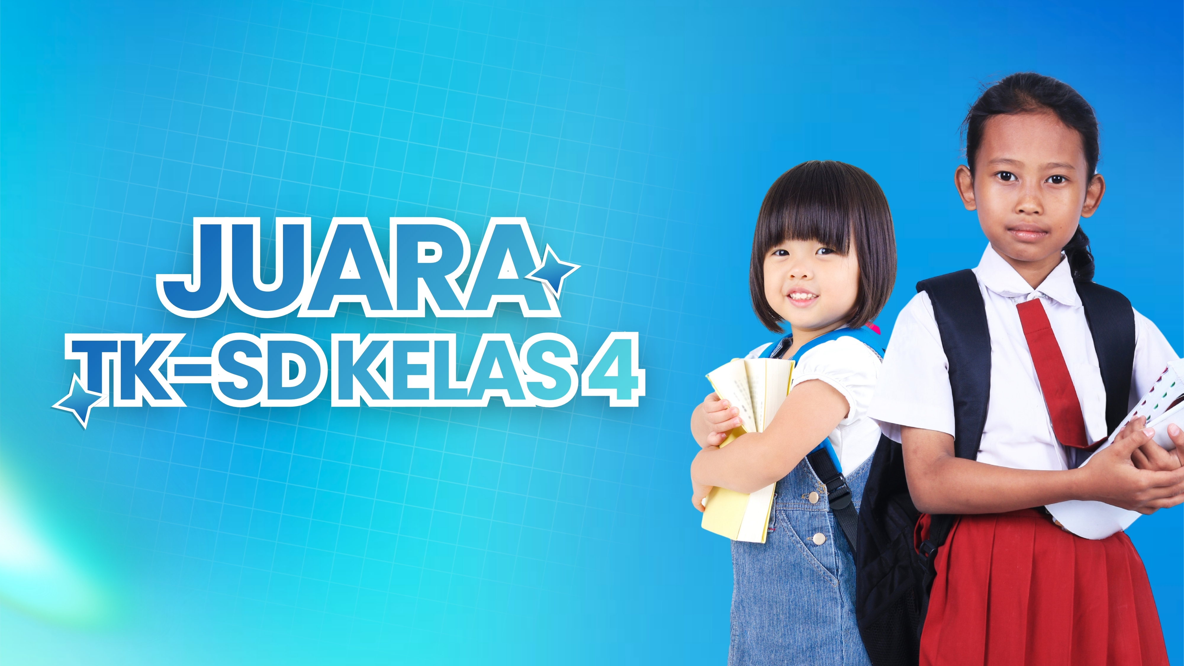 Kelas Juara TK - SD Kelas 3