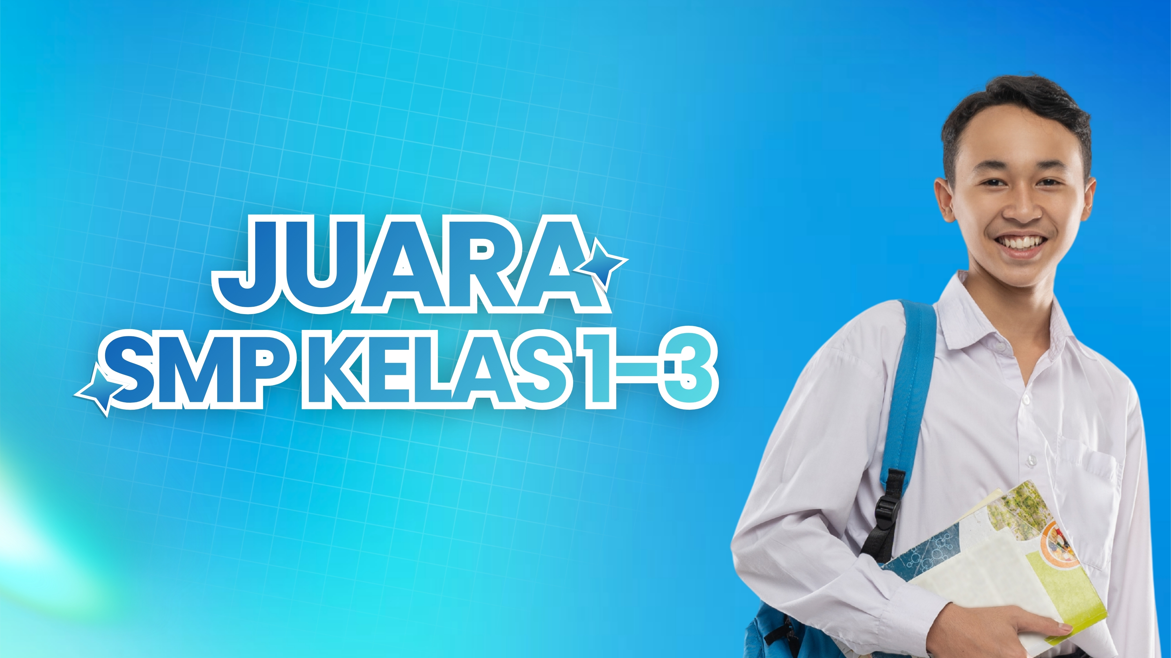 Kelas Juara SMP Kelas 1 - Kelas 3